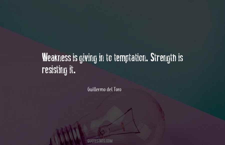 Strength In Weakness Quotes #316235