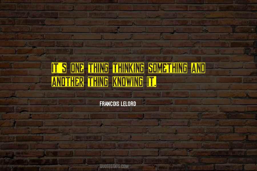 Quotes About Thinking Something #1245088