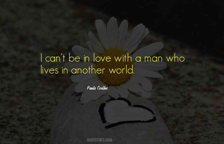Love Another Man Quotes #1260741