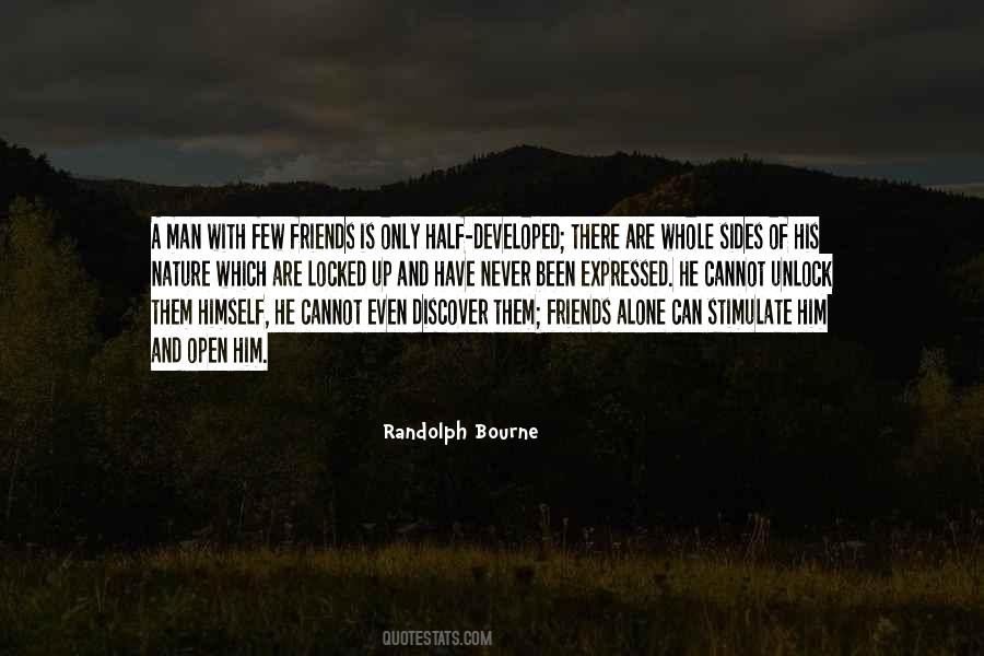 G Randolph Friendship Quotes #128359