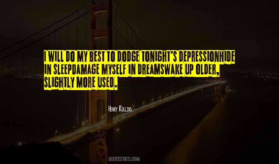 I Will Sleep Quotes #749508