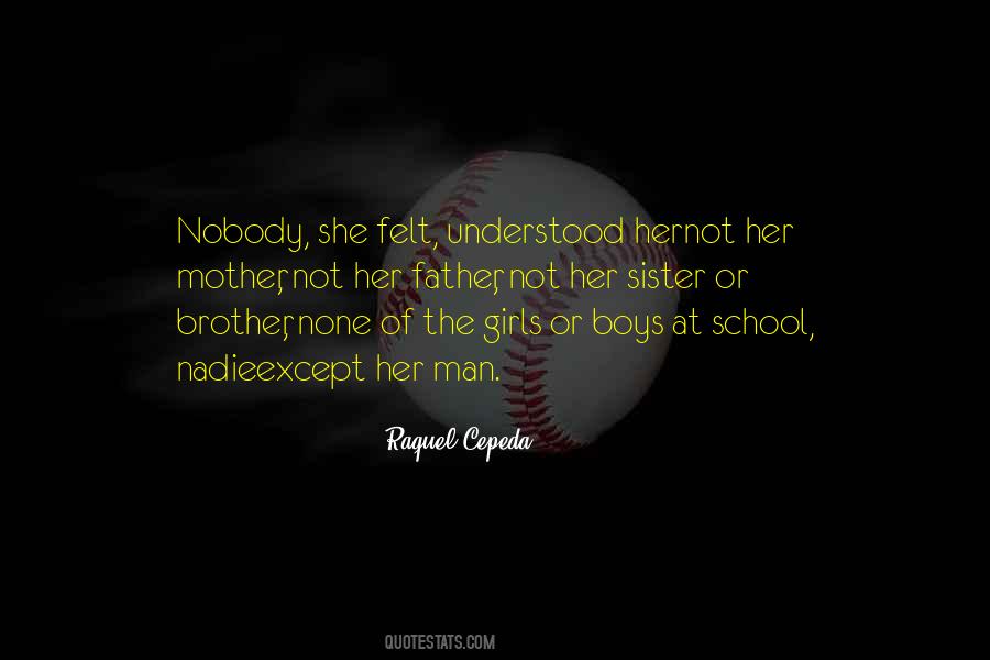 Sister Or Brother Quotes #1176000