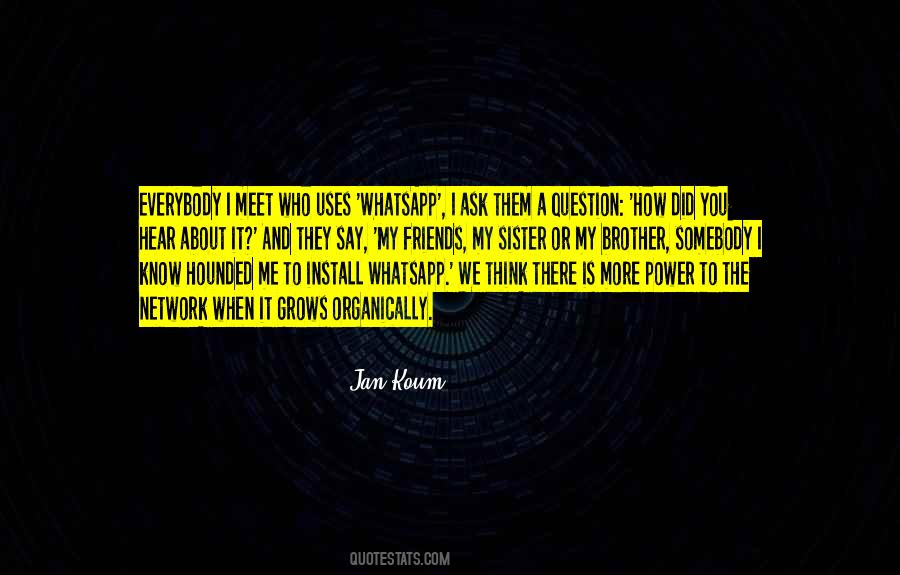 Sister Or Brother Quotes #1568370