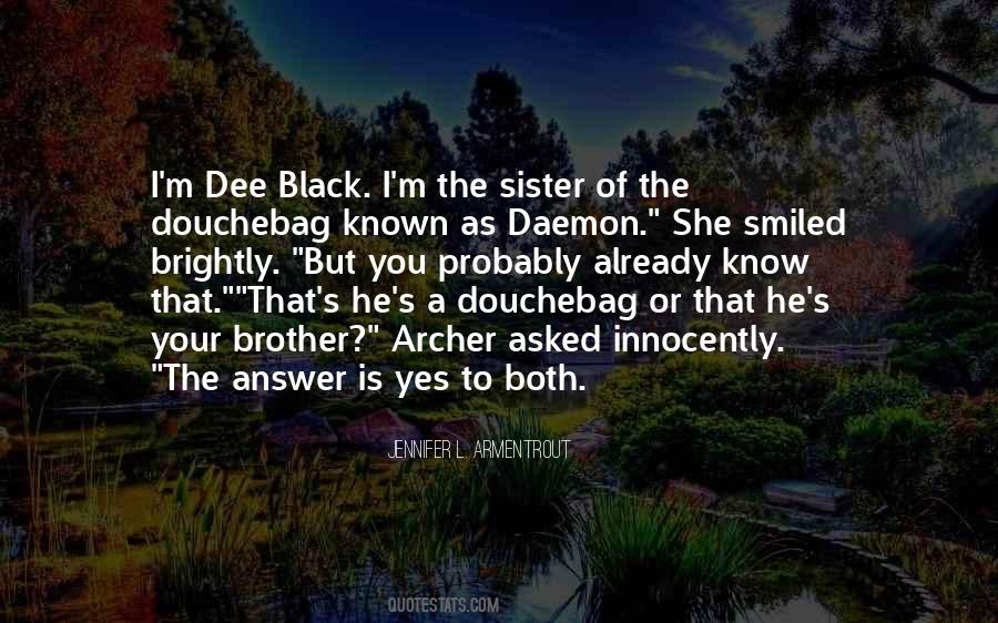 Sister Or Brother Quotes #1750055
