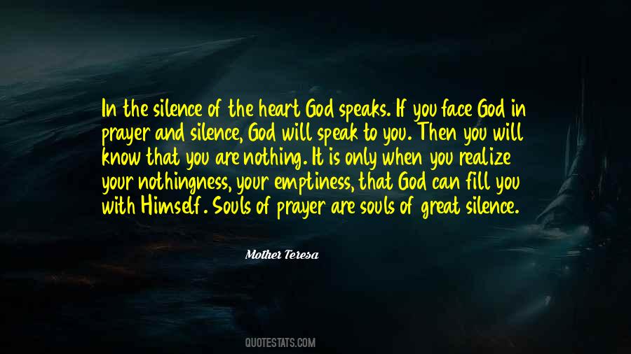 Speak In Silence Quotes #1048700