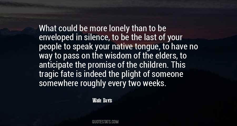 Speak In Silence Quotes #242805