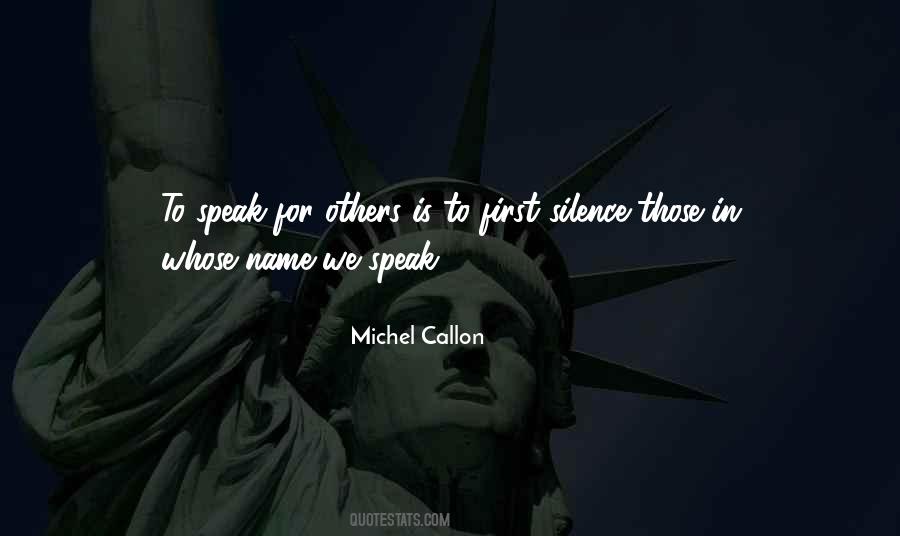 Speak In Silence Quotes #829747