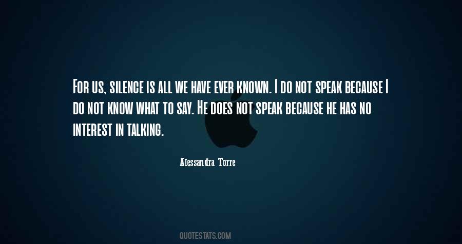 Speak In Silence Quotes #83041