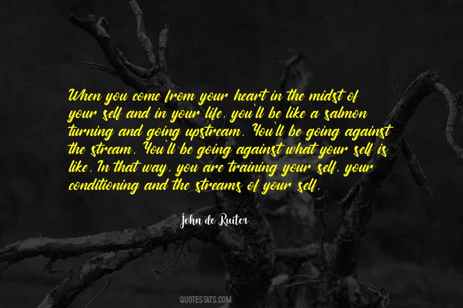 Streams Of Life Quotes #289653