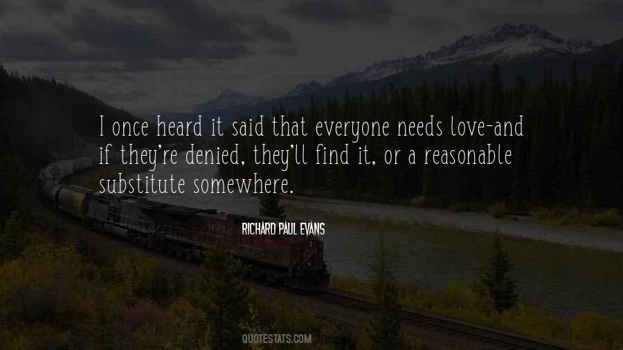 Needs Love Quotes #1833400