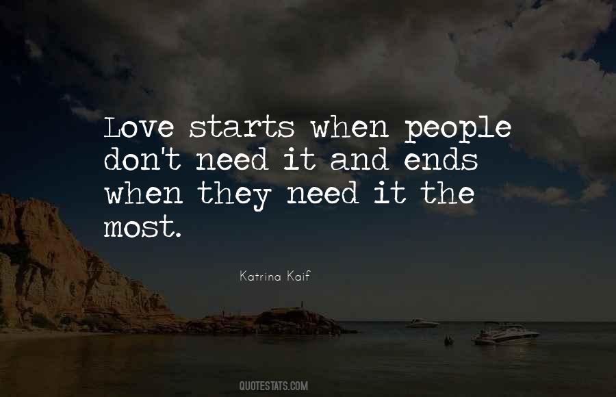 Needs Love Quotes #383154