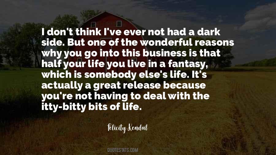 Quotes About Having A Dark Side #1705577