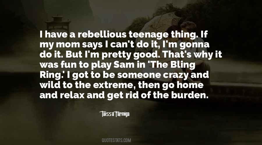 Teenage Mom Quotes #1208692