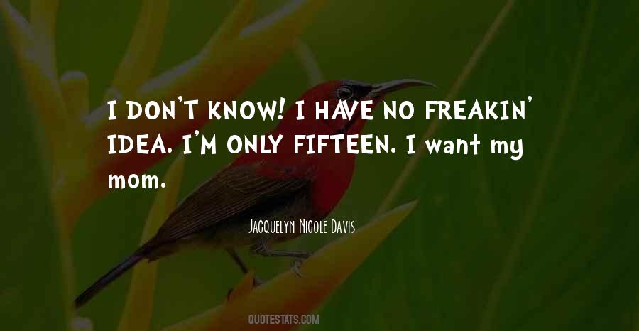 Teenage Mom Quotes #1484474