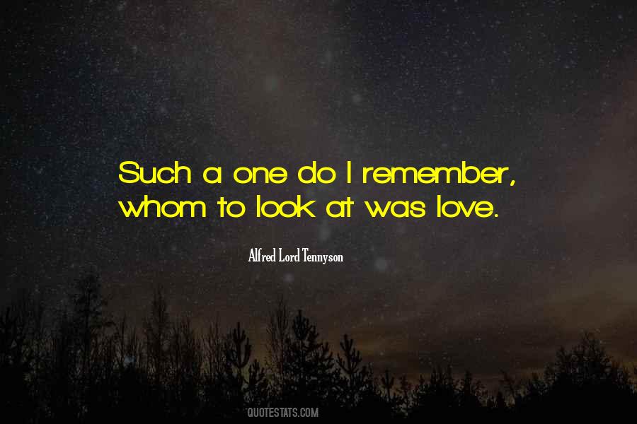 Remember Love Quotes #128722