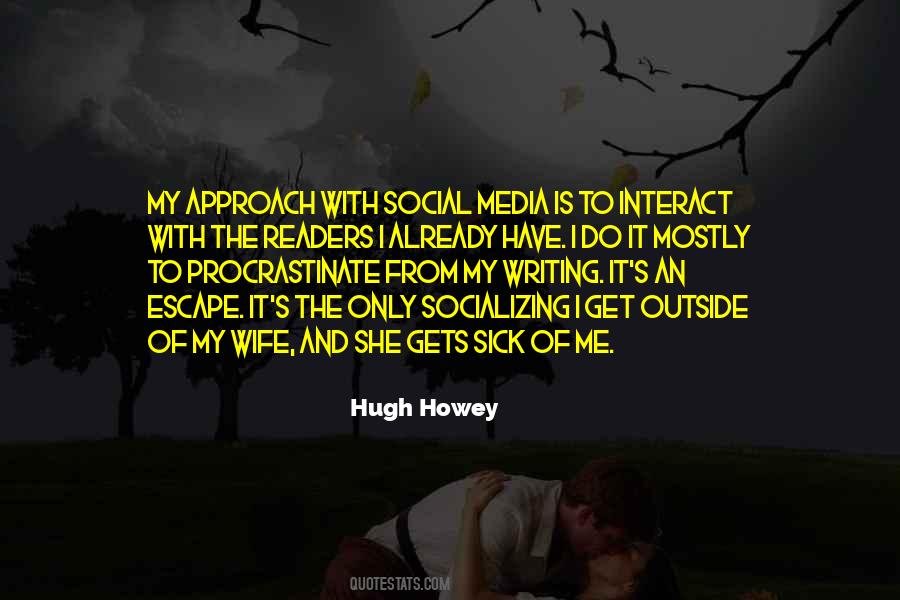 Interact With Me Quotes #1380485