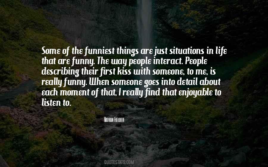 Interact With Me Quotes #1680388