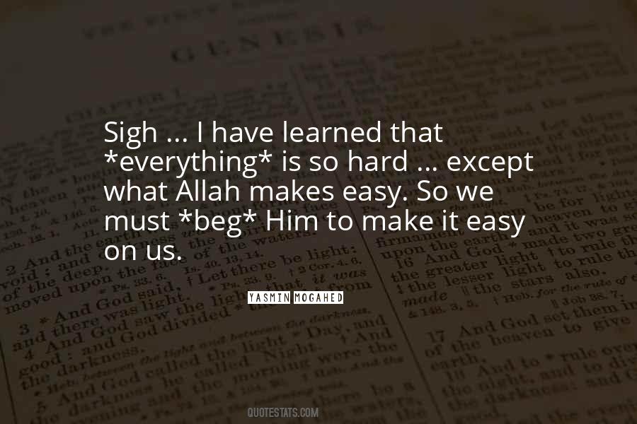 May Allah Make It Easy For You Quotes #1162761