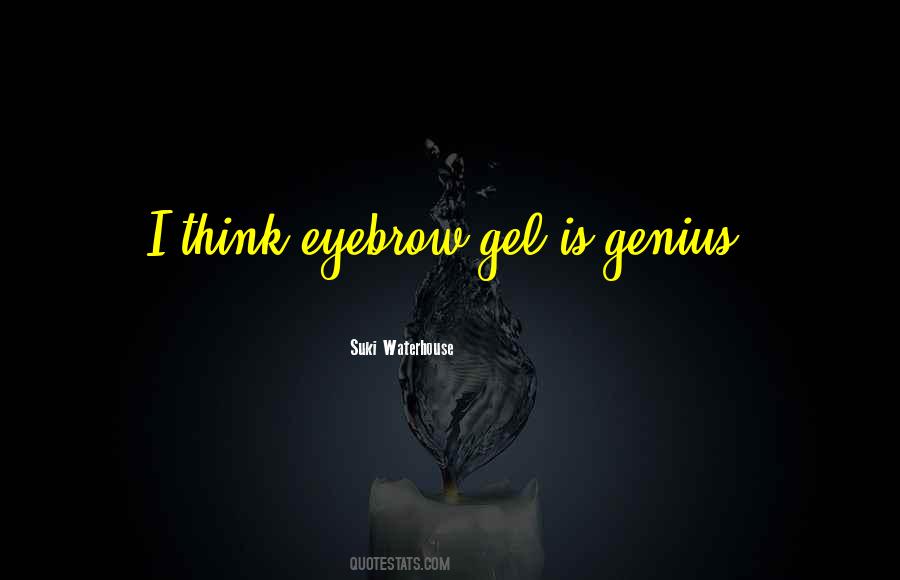 Is Genius Quotes #1259904