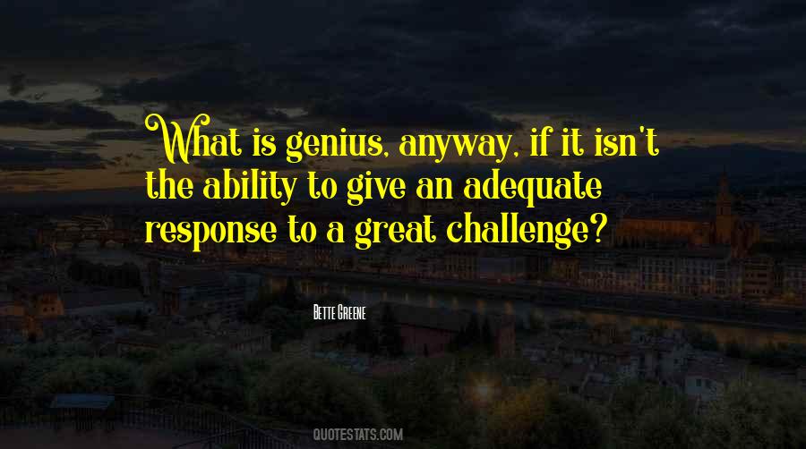 Is Genius Quotes #1373164