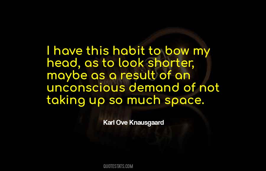 Taking Up Space Quotes #1632759
