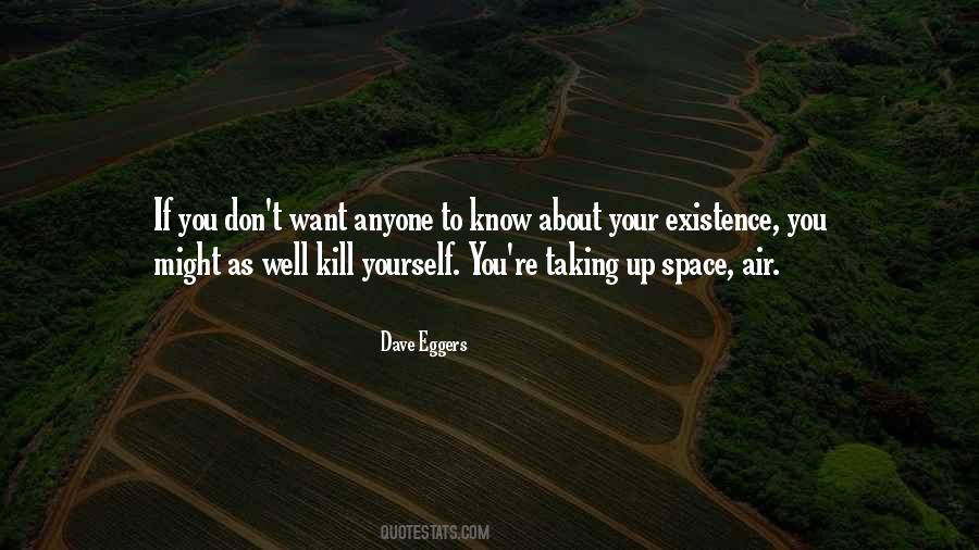 Taking Up Space Quotes #555726