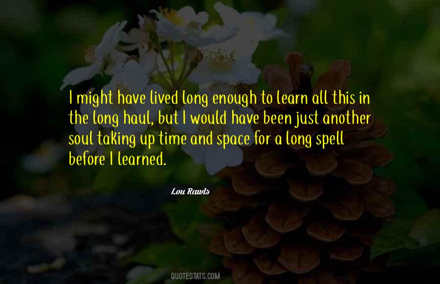 Taking Up Space Quotes #959027