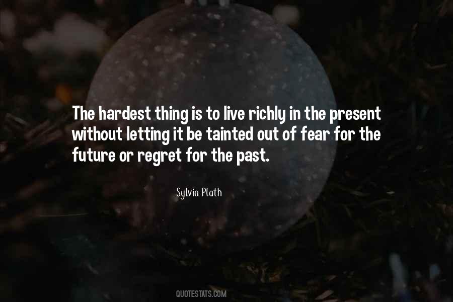 Fear Regret Quotes #1358067