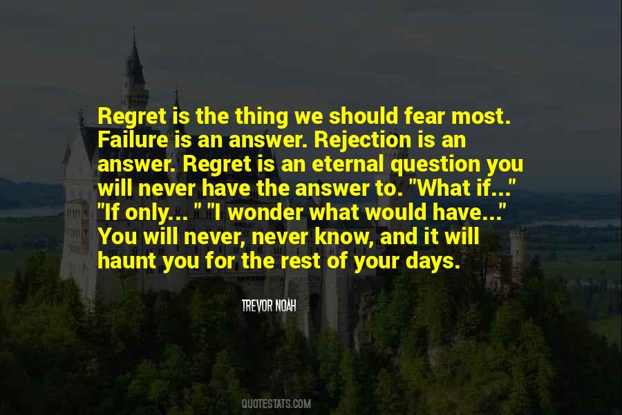 Fear Regret Quotes #1467770
