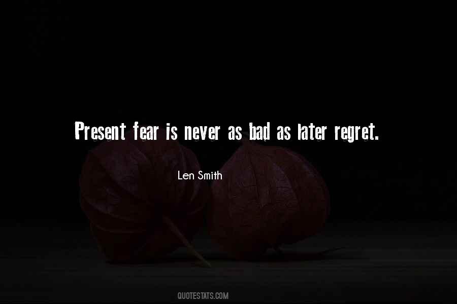 Fear Regret Quotes #1632745