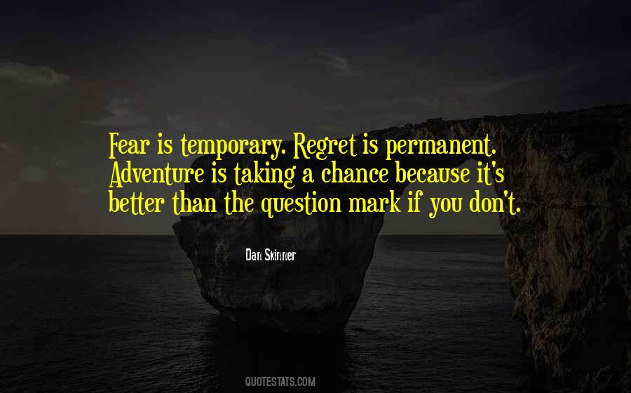 Fear Regret Quotes #1861396