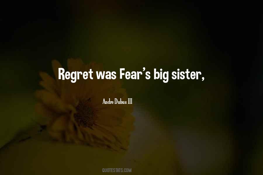 Fear Regret Quotes #781221