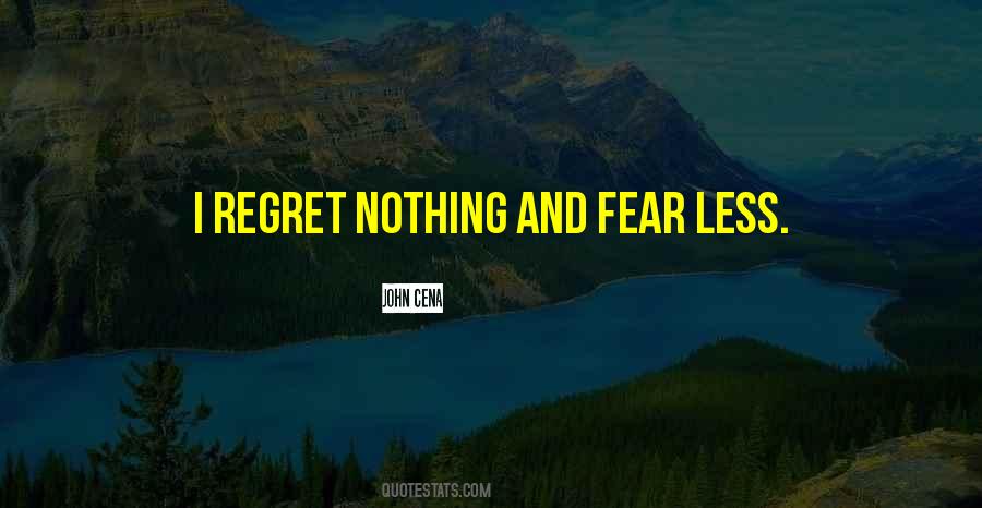 Fear Regret Quotes #822286