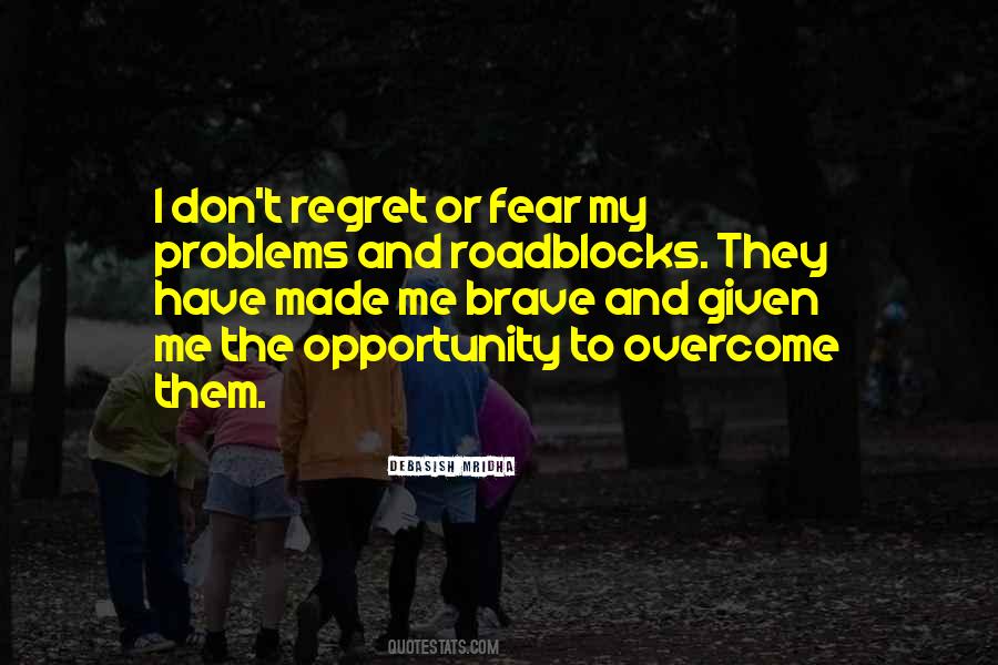 Fear Regret Quotes #901238