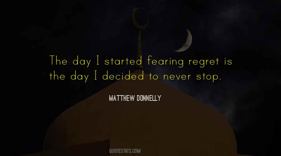 Fear Regret Quotes #914376