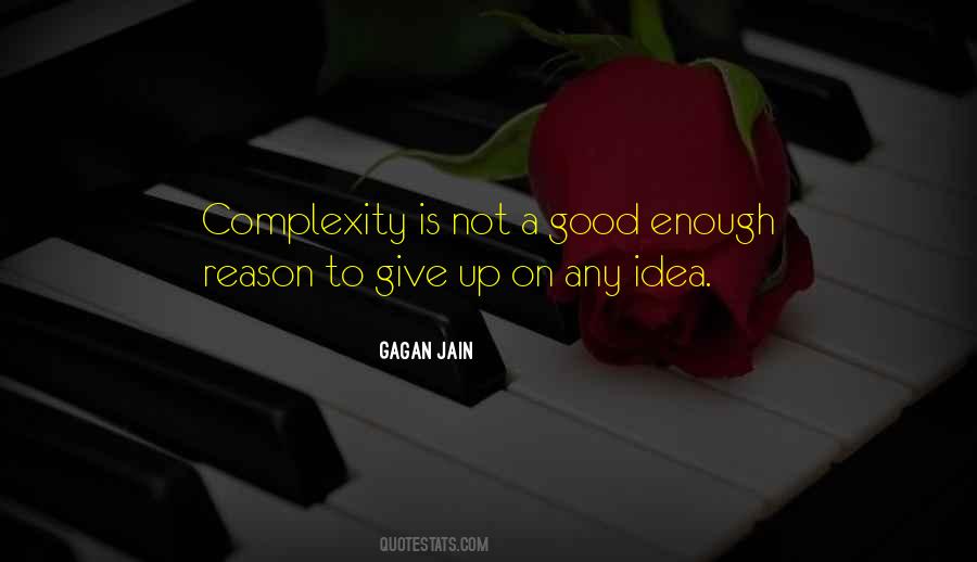 Good Enough Is Quotes #124066