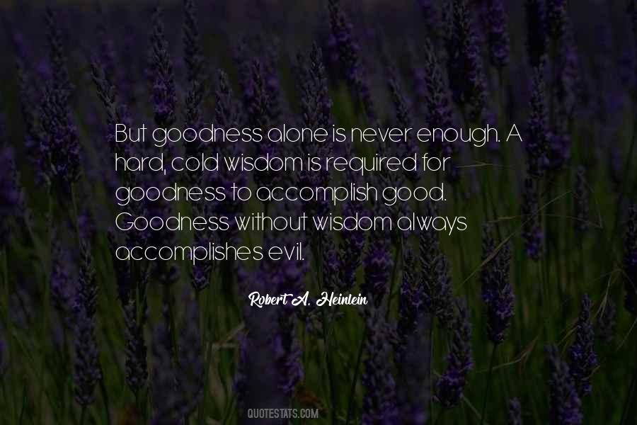 Good Enough Is Quotes #177625