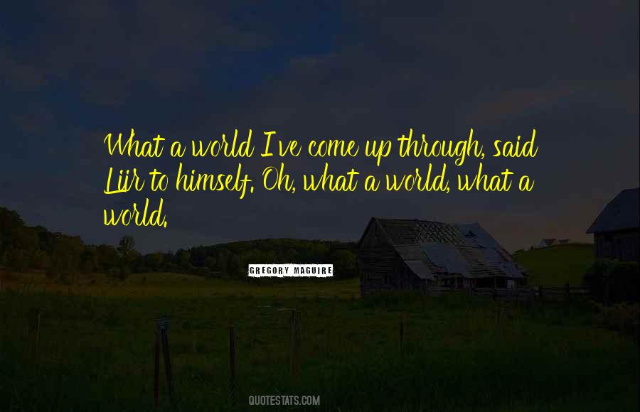 What A World Quotes #1617761