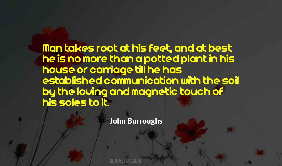 Communication Is The Best Quotes #1210076