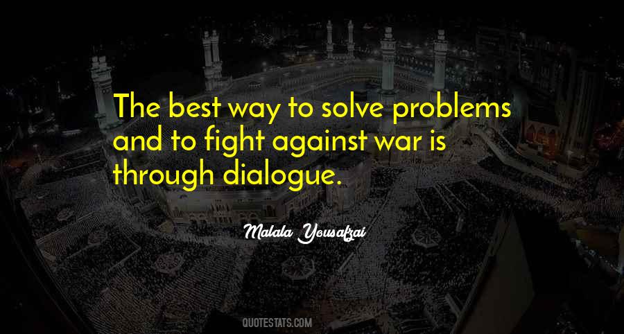 Communication Is The Best Quotes #1501578