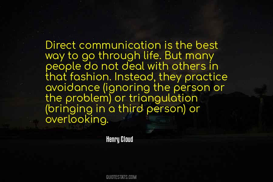 Communication Is The Best Quotes #1683940