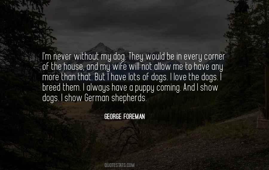 Dog Love Me Quotes #1476508