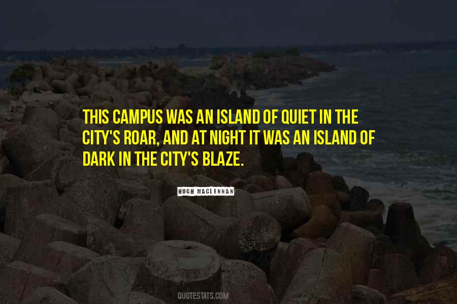 Quiet Of The Night Quotes #1022783