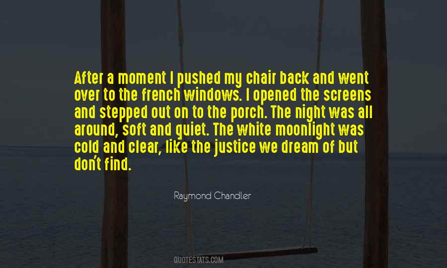 Quiet Of The Night Quotes #1129839