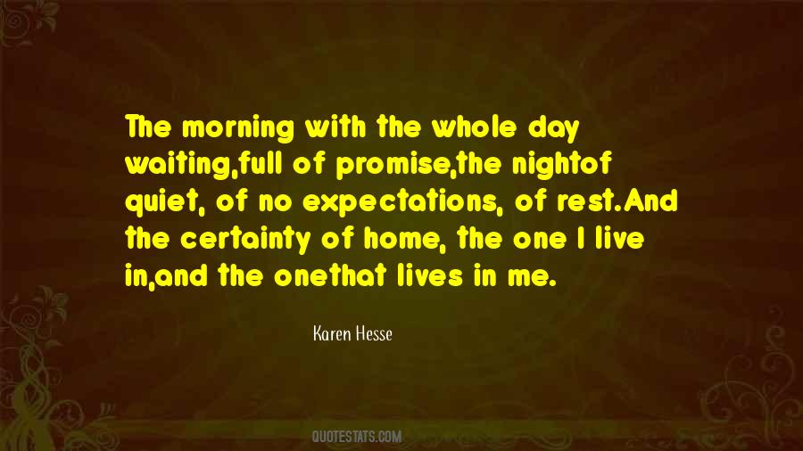 Quiet Of The Night Quotes #1395861