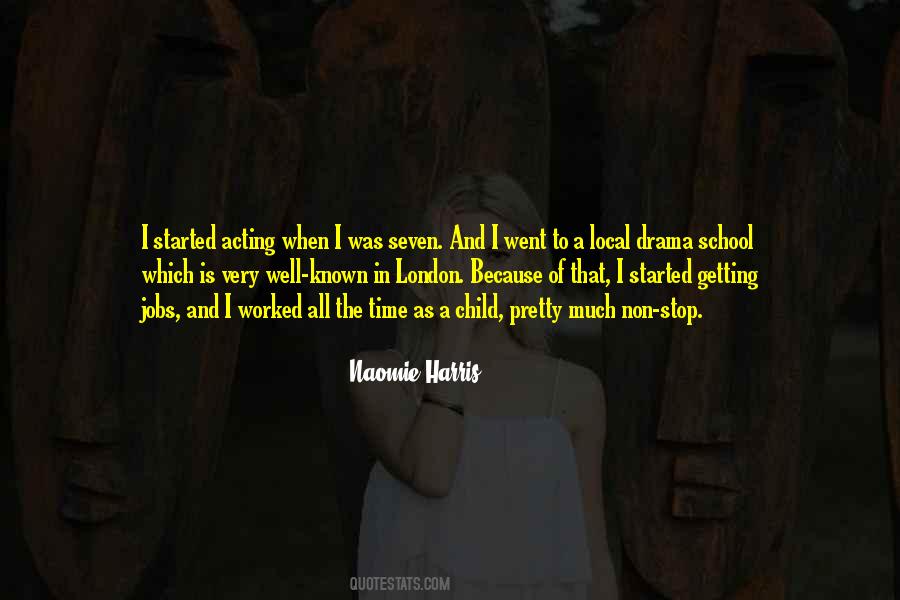 Drama School Quotes #1087127