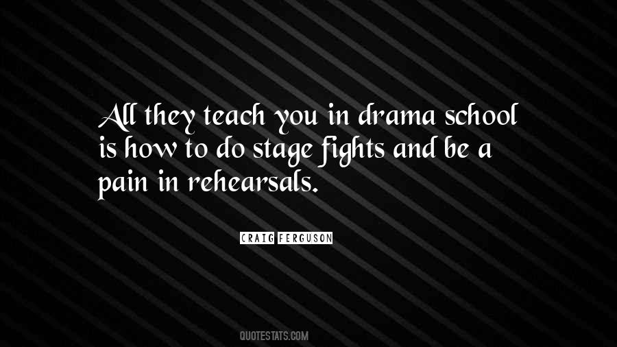 Drama School Quotes #1164894