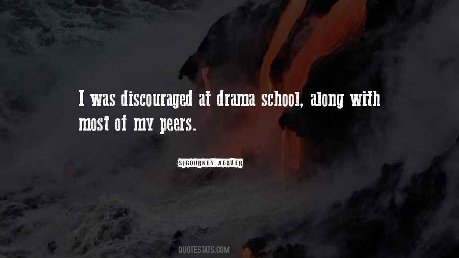 Drama School Quotes #1427392