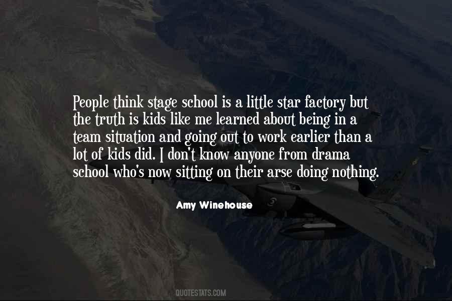 Drama School Quotes #1463472