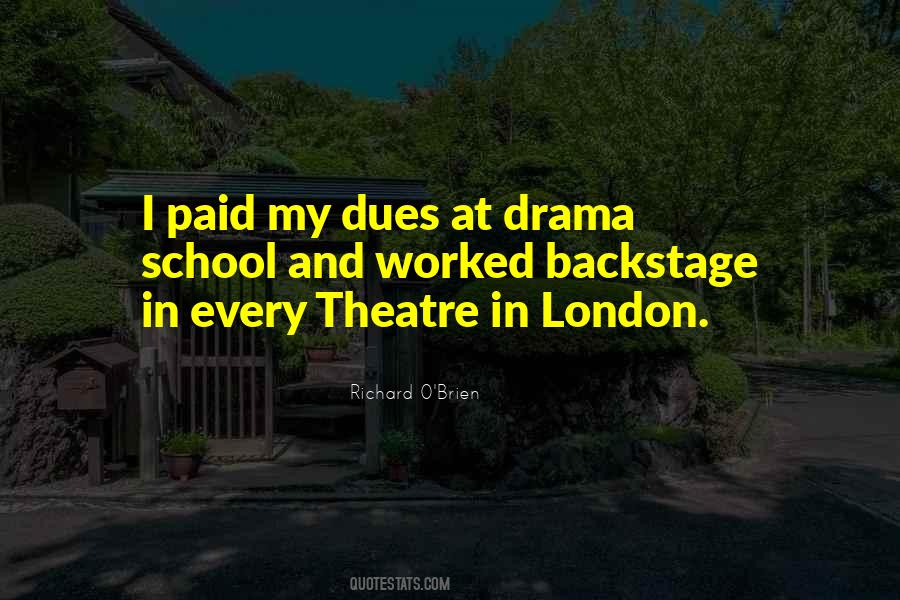 Drama School Quotes #1521509